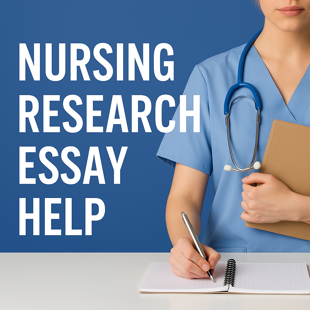 Nursing Research Essay Help