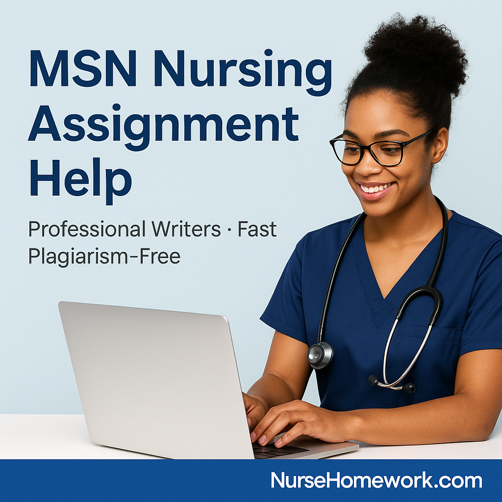 MSN Nursing Assignment Help