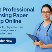 Professional Nursing Writers | Reliable Nursing Assignment Help