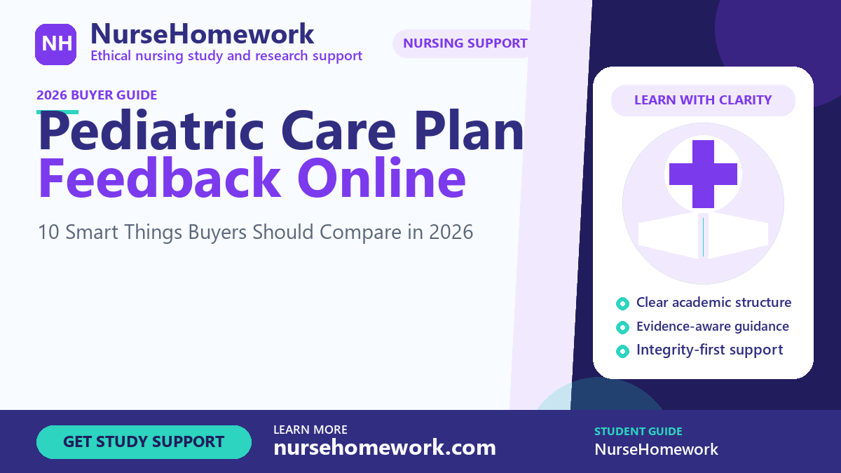 Pediatric Care Plan Feedback Online by NurseHomework