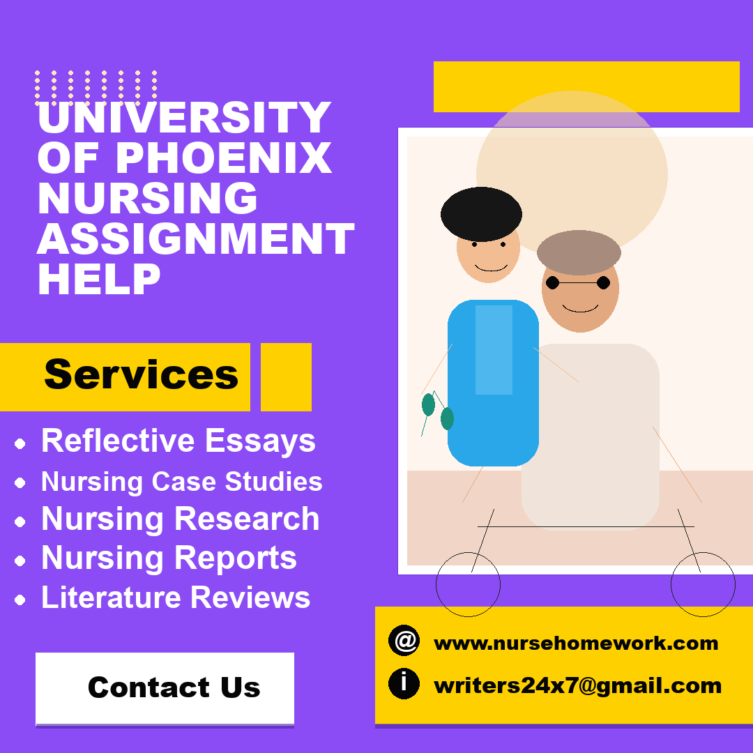 University of Phoenix Nursing Assignment Help by NurseHomework